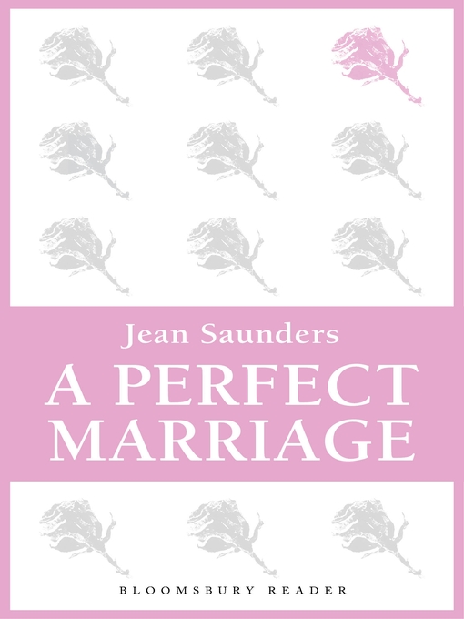 Title details for A Perfect Marriage by Jean Saunders - Available